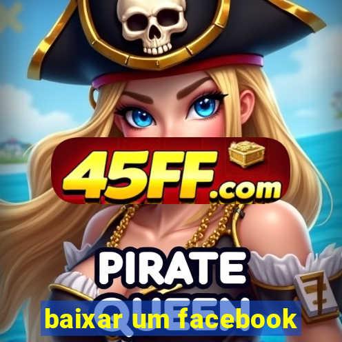 baixar um facebook